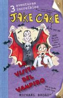 JAKE CAKE LA VISITA DEL VAMPIRO