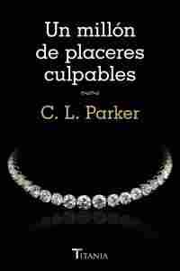 UN MILLÓN DE PLACERES CULPABLES