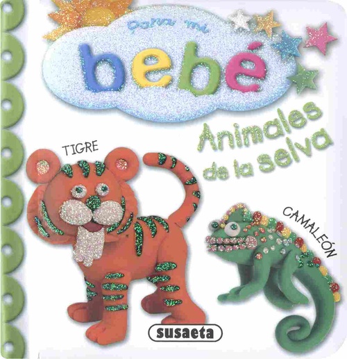ANIMALES DE LA SELVA. PARA MI BEBÉ