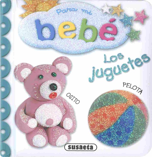 LOS JUGUETES. PARA MI BEBÉ