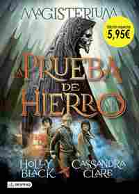 MAGISTERIUM 1. LA PRUEBA DE HIERRO. (EDICIÓN ESPECIAL)