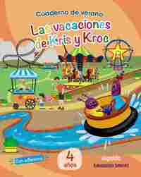 LAS VACACIONES KRIS Y KROC. 4 AÑOS