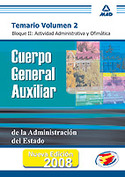 2. TEMARIO. CUERPO GENERAL AUXILIAR ADMINISTRACION DEL ESTADO. BLOQ. 2