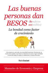 LAS BUENAS PERSONAS DAN BENEFICIOS SOSTENIBLES