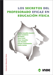 SECRETOS DEL PROFESORADO EFICAZ EN EDUCACION FISICA, LOS