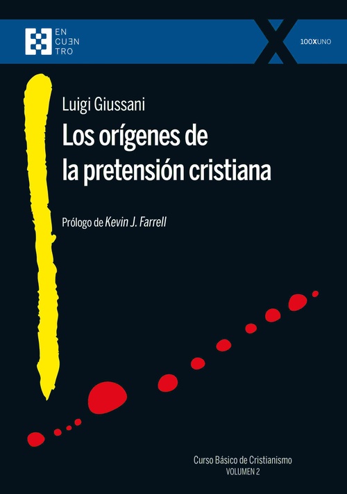 LOS ORIGENES DE LA PRETENSION CRISTIANA