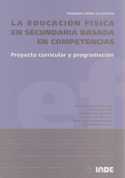 EDUCACION FISICA EN SECUNDARIA BASADA EN COMPETENCIAS. PROYECTO CURRICULAR Y PROGRAMACIÓN