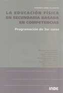 EDUCACION FISICA EN SECUNDARIA BASADA EN COMPETENCIAS. 3º CURSO