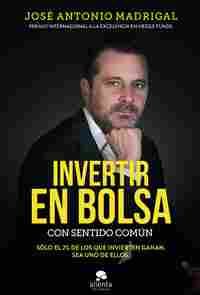 INVERTIR EN BOLSA CON SENTIDO COMÚN