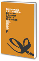 CIUDADANIA Y EXCLUSION: ECUADOR Y ESPAÑA FRENTE AL ESPEJO