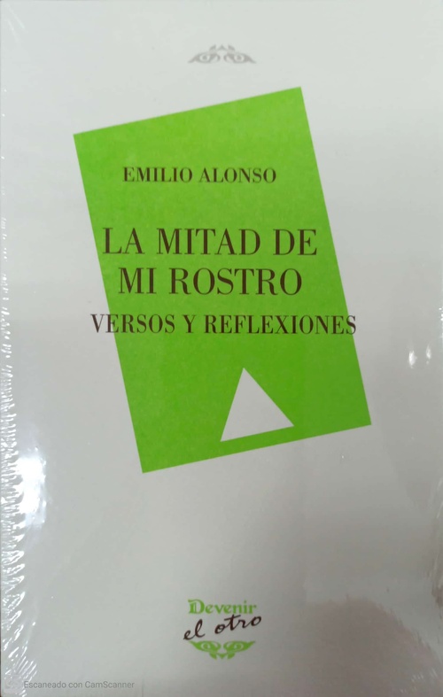 LA MITAD DE MI ROSTRO. VERSOS Y REFLEXIONES