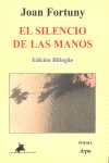 SILENCIO DE LAS MANOS, EL (EDICION BILINGUE) CATALAN