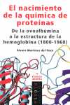 NACIMIENTO DE LA QUIMICA DE PROTEINAS, EL