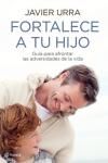 FORTALECE A TU HIJO