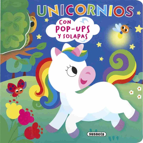 UNICORNIOS. CON POP-UPS Y SOLAPAS