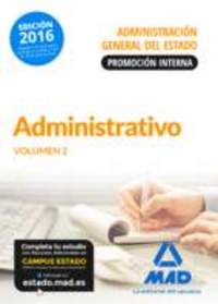 ADMINISTRATIVO VOLUMEN 2 ADMINISTRACION GENERAL DEL ESTADO