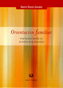 ORIENTACION FAMILIAR. INTERVENCION FAMILIAR EN AMBITO DE LA DIVERSIDAD