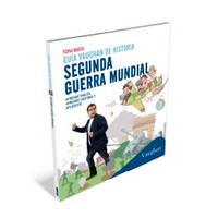 1. GUIA VAUGHAN DE HISTORIA. SEGUNDA GUERRA MUNDIAL. APRENDE INGLÉS, HISTORIA Y DIVIÉRTETE