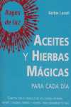 ACEITES Y HIERBAS MAGICAS PARA CADA DIA