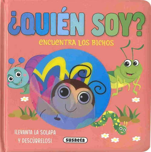 ENCUENTRA LOS BICHOS. ¿QUIÉN SOY?