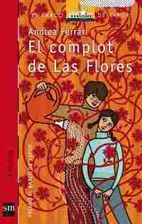COMPLOT DE LAS FLORES, EL