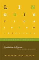 LINGUISTICA DE CORPUS: DE LA TEORÍA A LA EMPIRIA