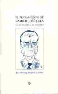 EL PENSAMIENTO DE CAMILO JOSÉ CELA