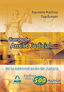 SUPUESTOS.CUERPO DE AUXILIO JUDICIAL DE LA ADMINISTRACIÓN DE JUSTICIA.