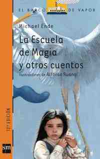 ESCUELA DE MAGIA Y OTROS CUENTOS, LA