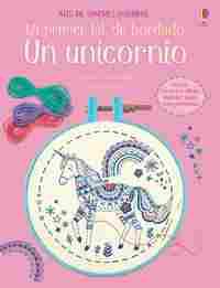 MI PRIMER KIT DE BORDADO: UN UNICORNIO