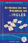ORDEN DE LAS PALABRAS EN INGLÉS = WORD ORDER IN ENGLISH, 2007
