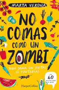 NO COMAS COMO UN ZOMBI