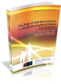 ROLE OF SELF DETERMINATION IN THE MODERNISATION OF FAMILY LAW IN EUROP