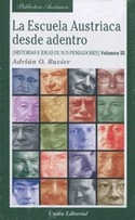 III. LA ESCUELA AUSTRÍACA DESDE ADENTRO: HISTORIAS E IDEAS DE SUS PENSADORES
