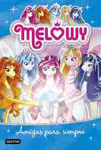 MELOWY 12. AMIGAS PARA SIEMPRE