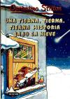 UNA TIERNA, TIERNA, TIERNA HISTORIA BAJO LA NIEVE. GERONIMO STILTON