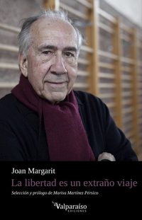 LA LIBERTAD ES UN EXTRAÑO VIAJE. PREMIO CERVANTES 2019