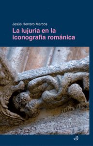 LA LUJURIA EN LA ICONOGRAFÍA ROMÁNICA