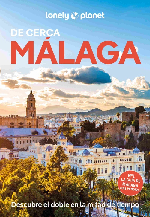 MALAGA. DE CERCA. LONELY PLANET