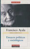 V. ENSAYOS POLITICOS Y SOCIOLOGICOS. O.C. AYALA