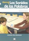 SONIDOS DE LAS PALABRAS, LOS - MANUAL DEL PROFESOR