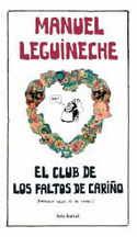 CLUB DE LOS FALTOS DE CARIÑO, EL
