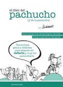 EL LIBRO DEL PACHUCHO Y DE LA PACHUCHA