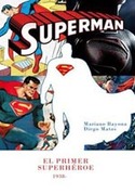 SUPERMAN EL PRIMER SUPERHEROE