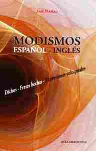 MODISMOS. ESPAÑOL-INGLÉS