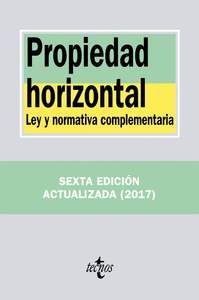 PROPIEDAD HORIZONTAL. LEY Y NORMATIVA COMPLEMENTARIA