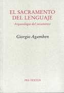 EL SACRAMENTO DEL LENGUAJE: ARQUEOLOGIA DEL JURAMENTO