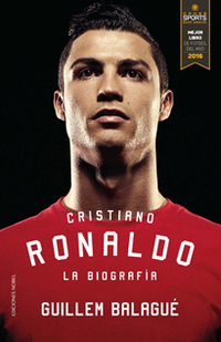 CRISTIANO RONALDO. LA BIOGRAFIA