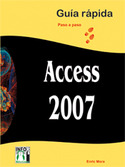 ACCESS 2007 GUÍA RÁPIDA PASO A PASO