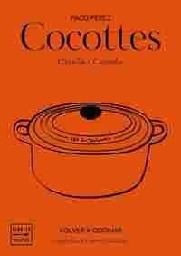 COCOTTES. CAZUELAS Y CACEROLAS